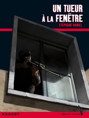 cover image of Un tueur à la fenêtre